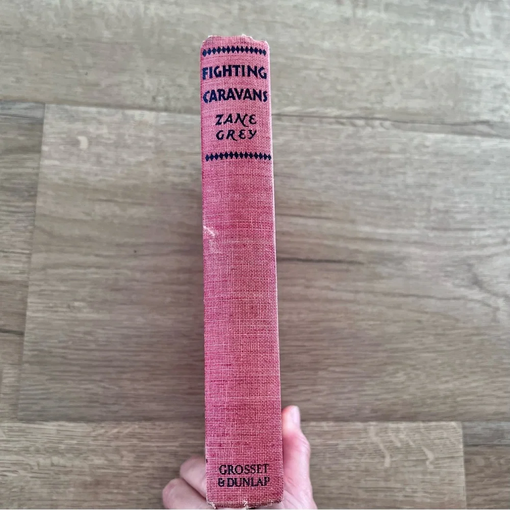 Vintage 1929 Book “FIGHTING CARAVANS” By ZANE GREY‎